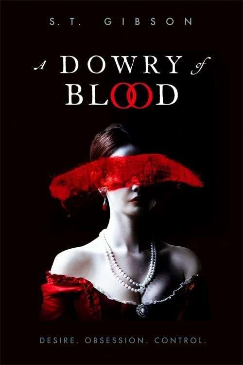 The front cover for A Dowry of Blood. There is a woman in the middle of the cover in a red dress. Her eyes are crossed out with a red streak. The double oo in blood is in red.