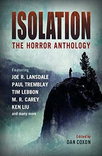The front cover for Isolation by Dan Coxon. The front cover shows a person stood on a mountain top in the rain.